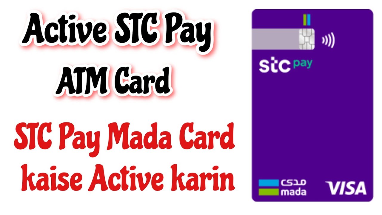 how-to-activate-stc-pay-atm-card-stc-mada-care-activate-kaise-karin