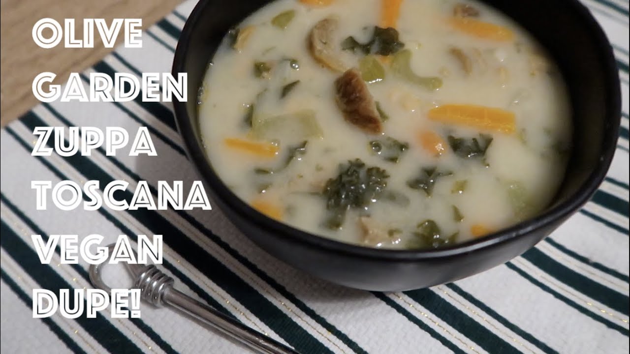 Olive Garden Zuppa Toscana Vegan Dupe! Veganuary 2022 Day11! - YouTube