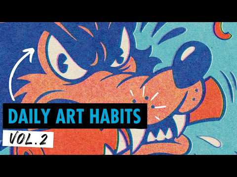 5 MORE Daily Art Habits to Level Up Fast (Vol. 2)