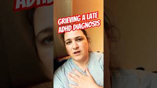 Adult ADHD diagnosis and grief. #adhdfamily #adhdparenting #adhdmarriage #adhdproblems #adhdspouse