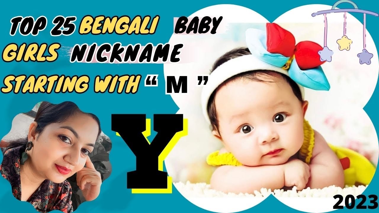 Top 25 Bengali Baby Girls Nickname With The Letter Y Trending Baby