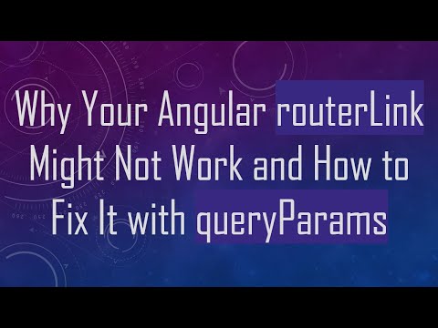 Why Your Angular routerLink Might Not Work and How to Fix It with queryParams