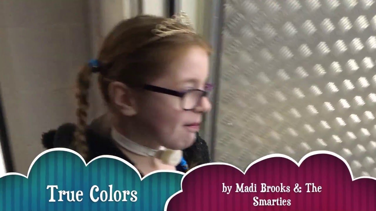 Madi Brooks and The Smarties - True Colors