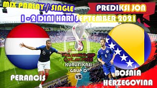 Prediksi Bola Mix Parlay Malam Hari Ini 12 September 2021 Piala Duniafrance Vs Bosniaherzegovina
