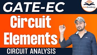 Network Elements | Circuit Analysis | GATE EC