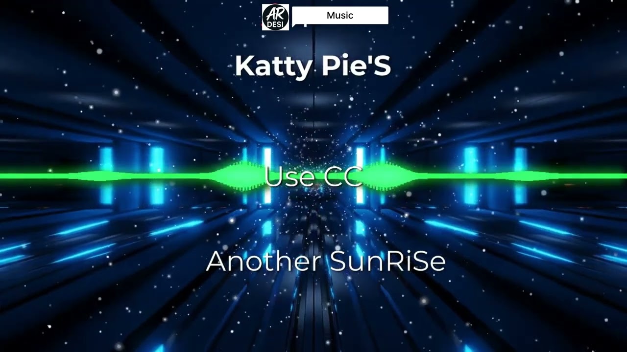 Another sunrise |Katty pie | New English Music | USA | Sleepy Soothing music | Ritik Kataria