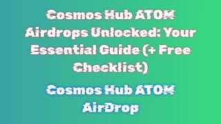 Get Free Cosmos Hub ATOM Airdrop  |  Discover Cosmos Hub ATOM Airdrop Exchange Options