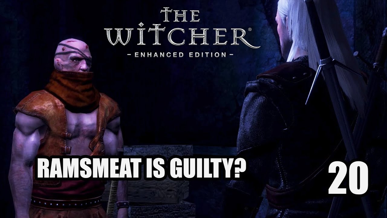 The Witcher Enhanced Edition Walkthrough With MODS Part 20 Ramsmeat Gameplay Story PC the-witcher-enhanced-edition-walkthrough-with-mods-part-20-ramsmeat-gameplay-story-pc