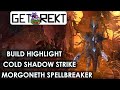 [HC] Grim Dawn Build Highlight - Morgoneth Cold Shadow Strike Spellbreaker