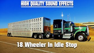 High Quality Sound Effects [18 Wheeler In Idle Stop]