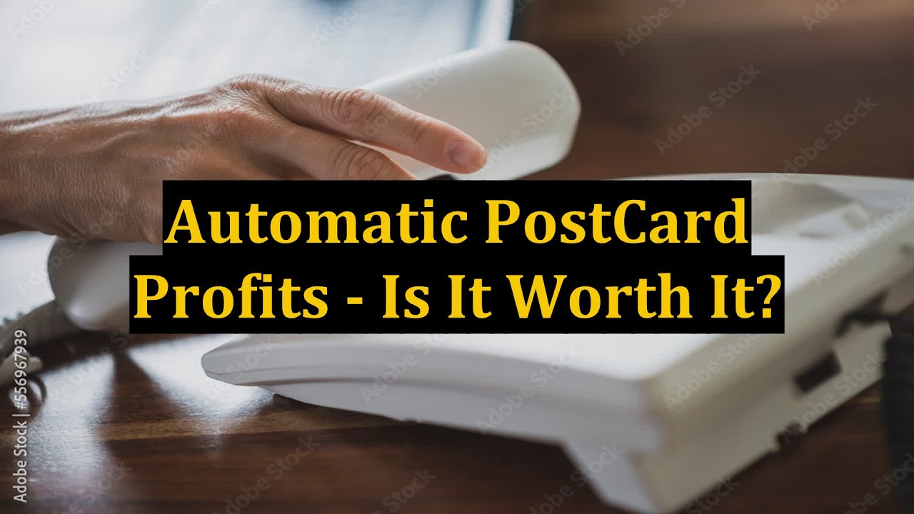 Automatic PostCard Profits - Is It Worth It?