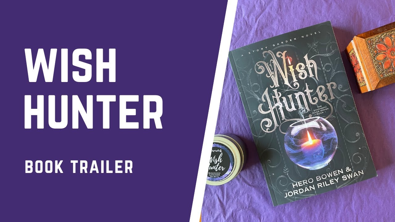 WISH HUNTER by Hero Bowen and Jordan Riley Swan | Official Book Trailer