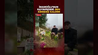 Ekrem İmamoğlunun Kayınpederi Fehmi Kaya Herkes Bir Arada Bayramlaştılar Ama Ben Kimsesiz Kaldım