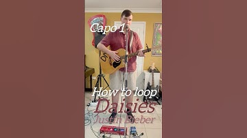 Thumbnail of How to loop - Daisies (Justin Bieber)