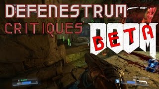 Defenestrum Critiques - Doom Beta