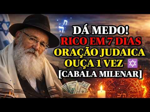 🔴 Assustador! Esta ORAÇÃO Judaica Pode Mudar Sua Vida Financeira em 7 Dias | Sabedoria Cabala