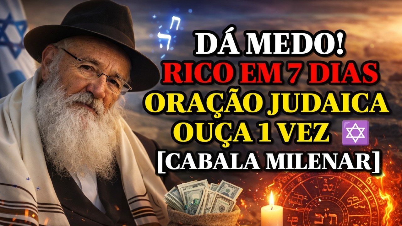 🔴 Assustador! Esta ORAÇÃO Judaica Pode Mudar Sua Vida Financeira em 7 Dias | Sabedoria Cabala