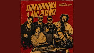 Adam Olmaz X Yay Burcun Seni Geriyor - Anıl Piyancı & TurkodiRoma