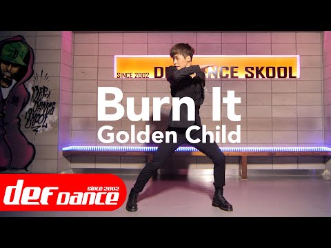 [최신안무] Golden <strong>Child</strong> 골든차일드 - 안아줄게 Burn It 안무 커버댄스 거울모드ㅣNo.1 댄스학원 DEF KPOP DANCE <strong>COVER</strong> 가요안무