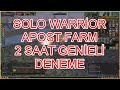 Solo Warrior Apost Farm HP/MP Rec ile 2 Saat Denemesi ve Masraf / Kar Durumu - Sesli Bilgiler TR