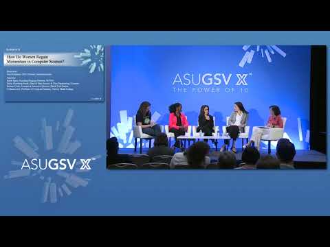 2019 ASU GSV Summit: How Do Women Regain Momentum in Computer Science? Episode cover