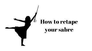 How to Tape a Sabre