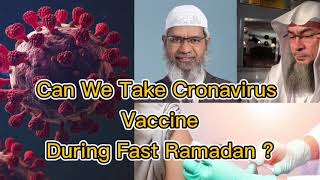 Can We Take Cronavirus Vaccine | Injection | During | Ramadan | Fast | Zakir Naik | Assem | New 2021