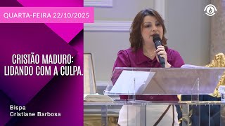 CRISTÃO MADURO: LIDANDO COM A CULPA. Quarta – Feira 22/10/2025