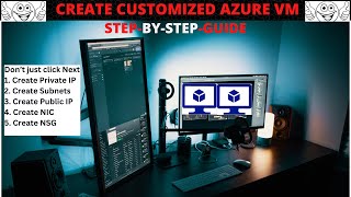 Creating a customized virtual machine in Azure: A Step-by-Step Guide