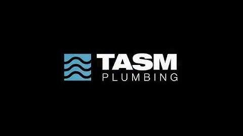 Tasm Plumbing - Company Motto