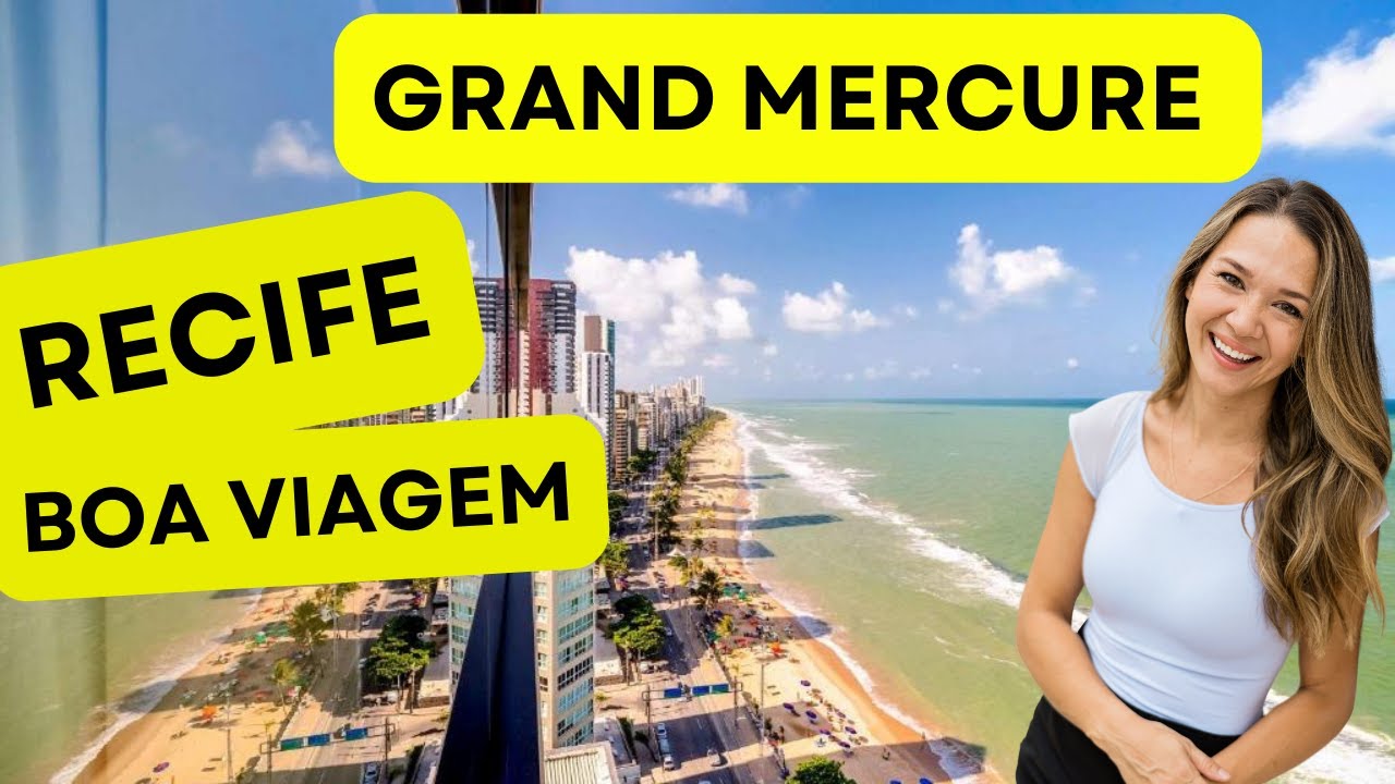 Grand Mercure Recife Boa Viagem |Hotel em Recife de frente para o mar ! Praia de Boa Viagem