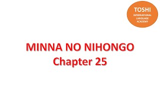 MINNA NO NIHONGO LESSON 25
