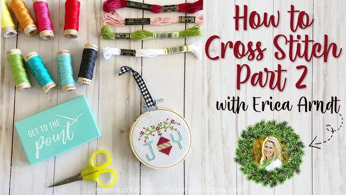 Easy Beginner Cross Stitch Tutorial Part 1 - Confessions of a Homeschooler
