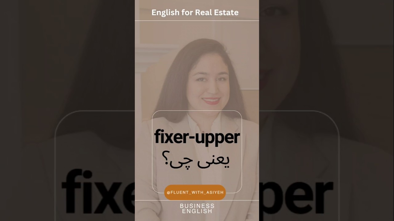 fixer-upper meaning| real estate English | business english