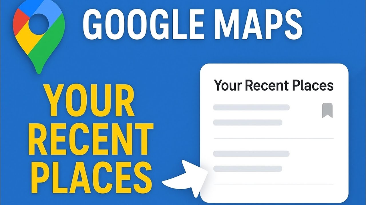 Google Maps New Feature – Your Recent Places Explained/Google Maps Latest Update