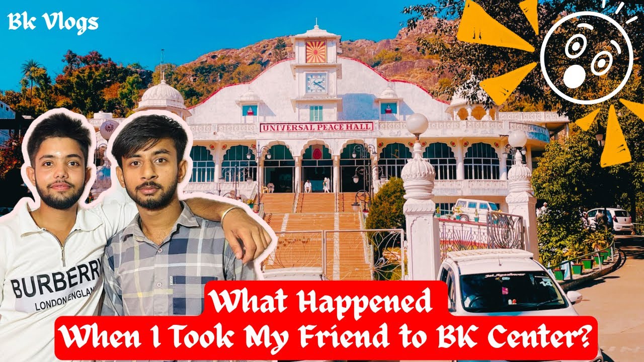 My Friend VISIT a BK Center?”What Happened😱🤯Bkraniya Vlogs YouTube