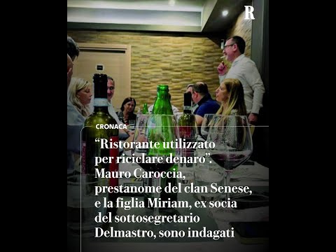Video Caso Delmastro, “Il ristorante utilizzato per riciclare denaro”: indagati Caroccia e figlia