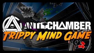 AntiChamber: TRIPPY MIND GAME! (Mind-Bending Psychological Exploration)