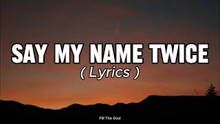 Say My Name Twice – A Super Catchy Viral English Pop Song 2026 | Trending Hits Song (Lyrics)