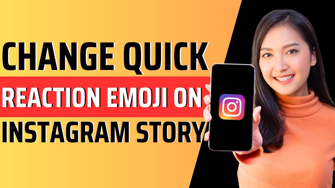 how-to-change-quick-reaction-emoji-on-instagram-story-full-guide-2024