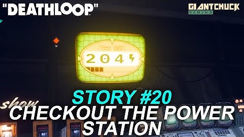 Deathloop - Break The Loop Walktrough 20 - Checkout The Power Station (No Commentary)