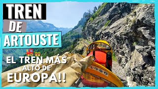 ✅ RUTAS FÁCILES |TELEFERICO y TREN de ARTOUSTE hasta LAC de ARTOUSTE 🤩 - TREN más ALTO de EUROPA 🚂