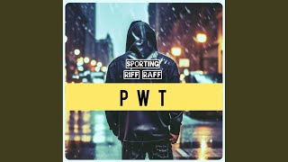PWT (Piss Wet Through) (Radio Edit)