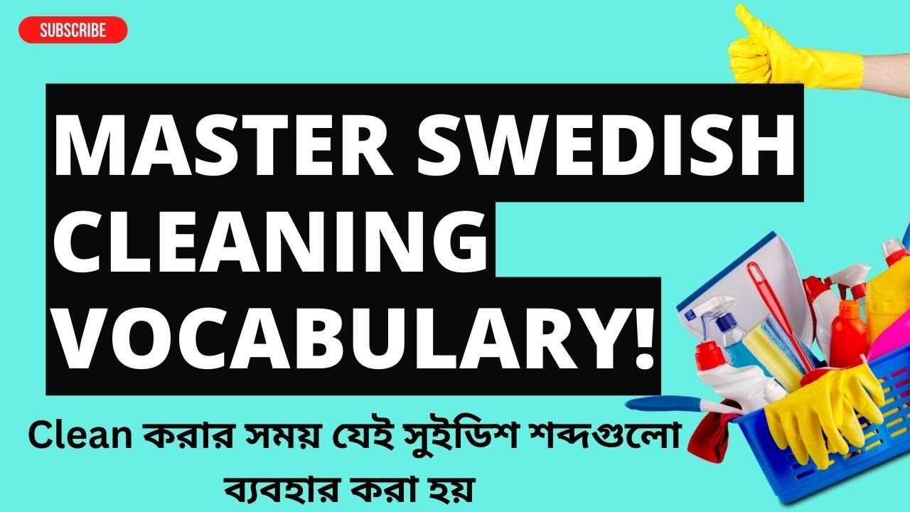 Swedish for Cleaning: Essential Words and Phrases for a Tidy Home | Swedish Free Course | SFI