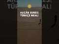 📖 Ahzâb Suresi – Türkçe Meali🤲🏼(33. Sure – 73 Ayet)