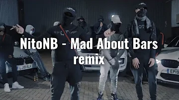 NitoNB - Mad About Bars remix