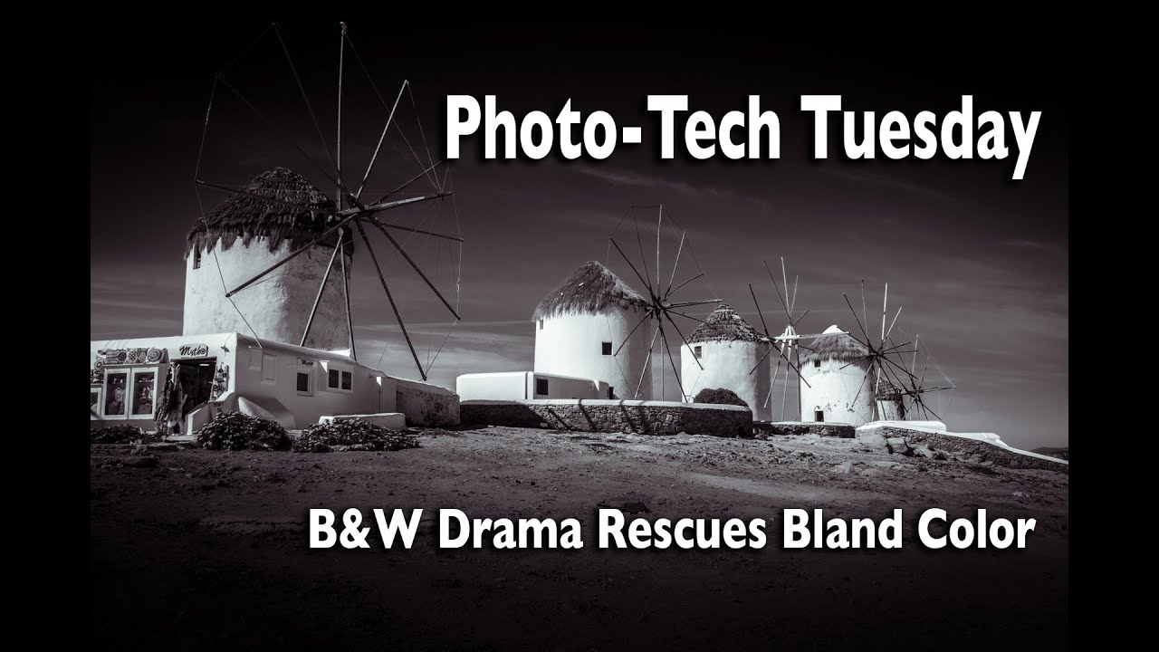 Photo-Tech Tuesday – B&W Drama 250624