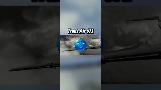 🗣️You can't land without engines.......Trans Air 671