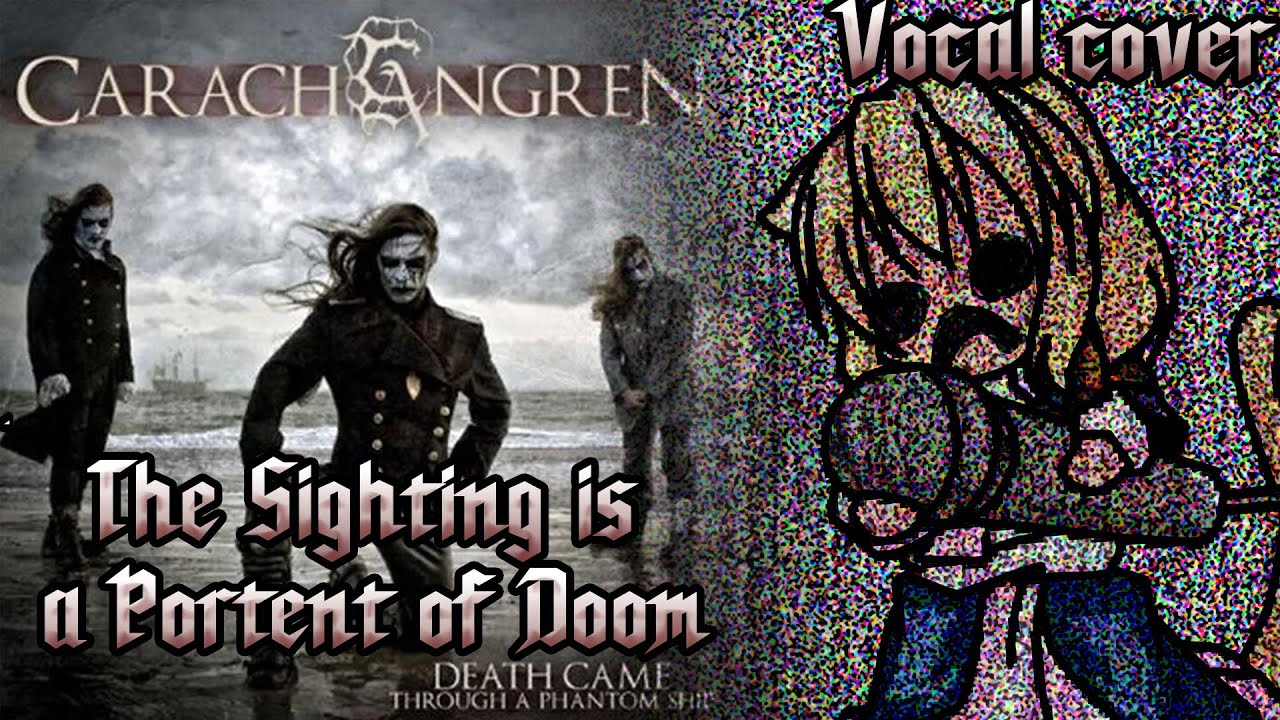 【Black Metal】 Carach Angren - The Sighting is a Portent of Doom | Vocal Cover by Derium
