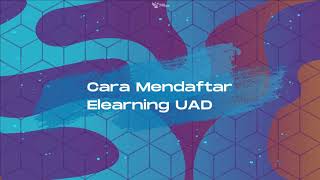 Cara Mendaftar Elearning Universitas Ahmad Dahlan